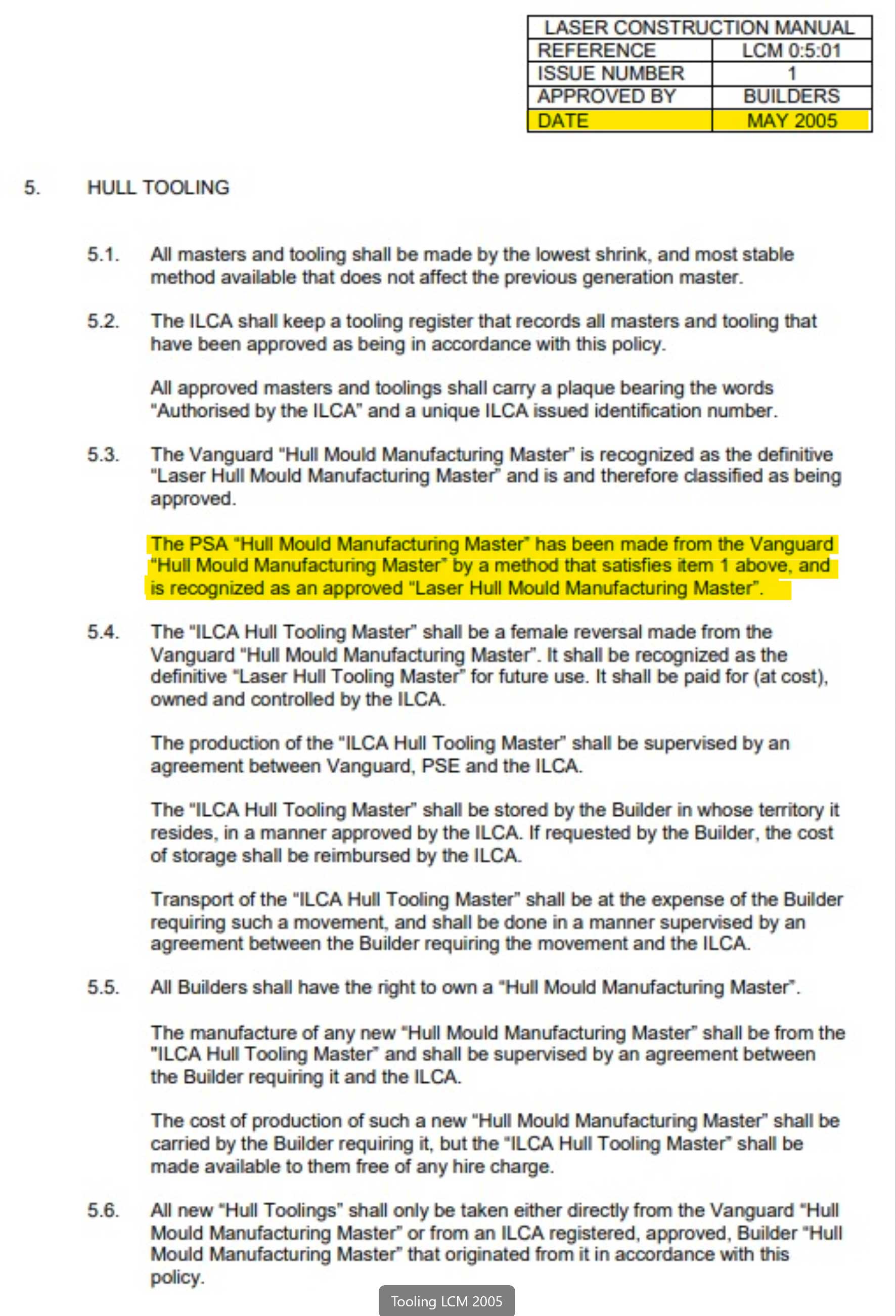 Confirmation that the PSA moulds are the original class legal design for the Laser/ILCA